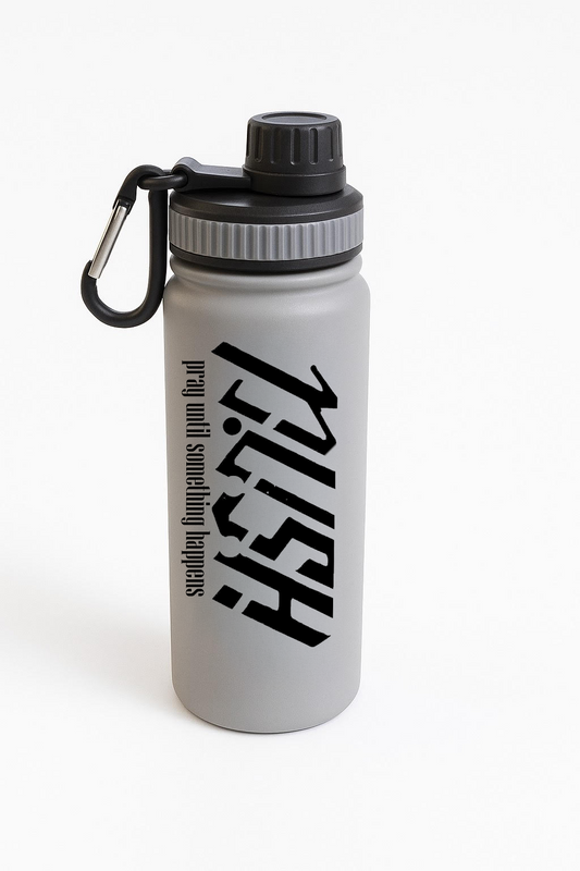 P.U.S.H. Stainless Steel Water Bottle – Pray Until Something Happens